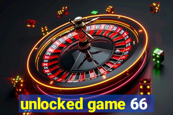 unlocked game 66